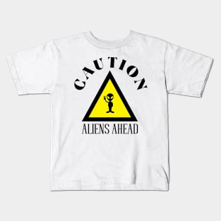 CAUTION Aliens Ahead Kids T-Shirt